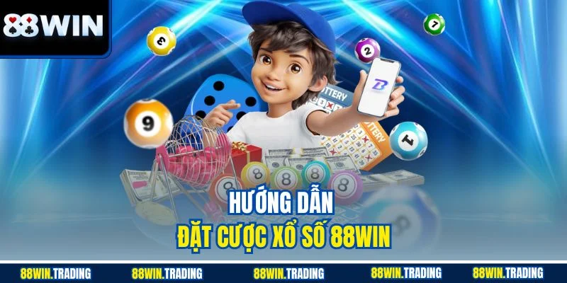 Hướng dẫn vào tiền xổ số 88WIN